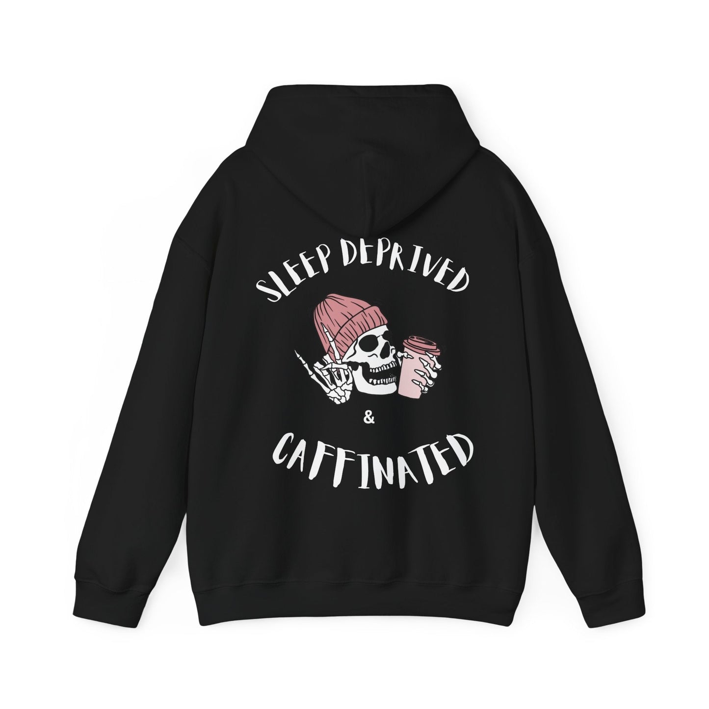 Sleep deprived and caffeinated skull hoodie!