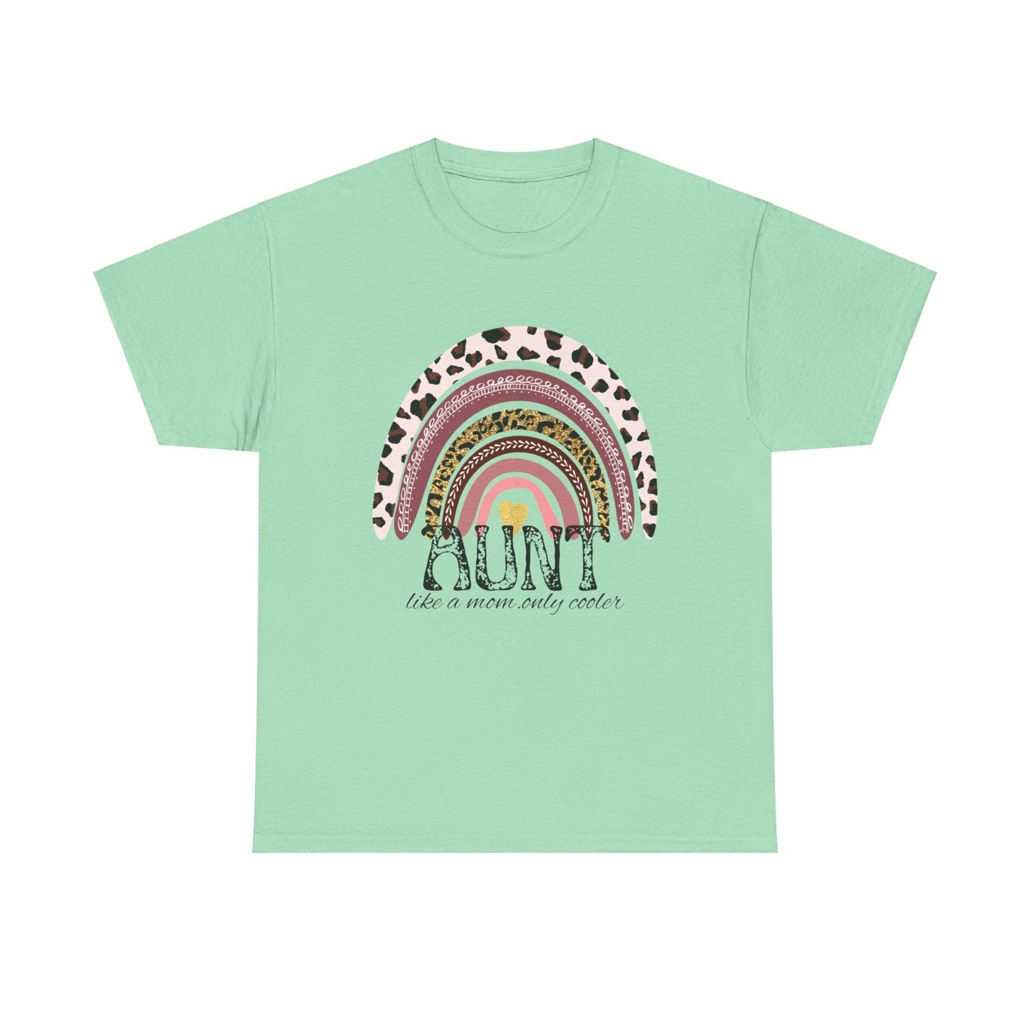 Aunt like a mom but cooler T