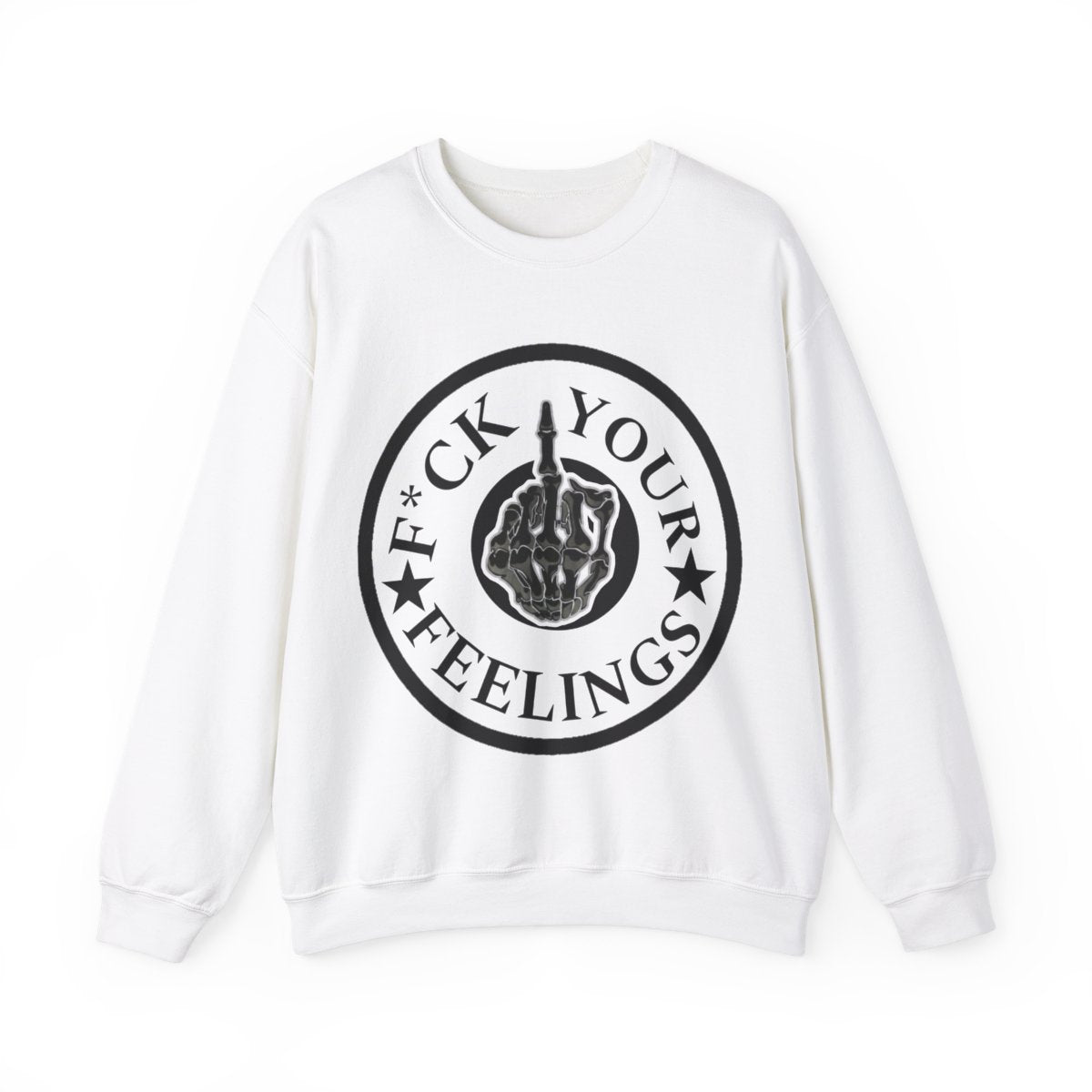 F*CK YOUR FEELINGS sweater!!!